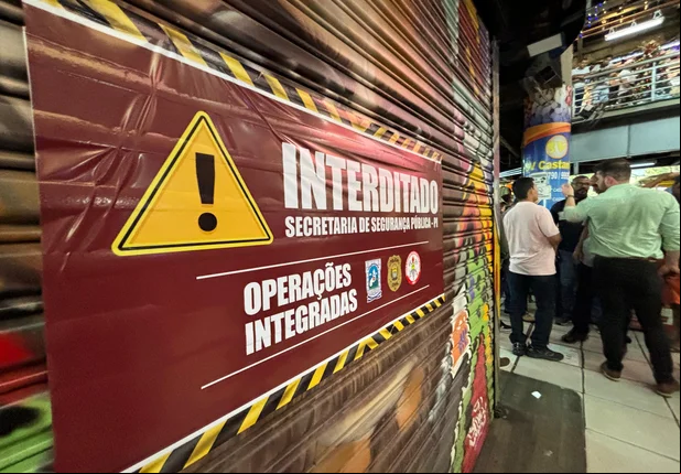 Polícia fecha 15 lojas na 9ª fase da Operação Interditados no Piauí